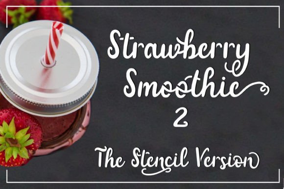 Strawberry Smoothie: A Font for Creative Design